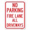 Signmission Fire Lane All Driveways Heavy-Gauge Aluminum Rust Proof Parking Sign, 18" x 24", A-1824-23999 A-1824-23999 - alternate 1